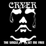 Cryer -The Single/Set Me Free cd