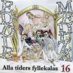 Eddie Meduza -Alla Tiders Fyllekalas Vol.16 cd