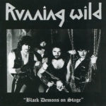 Running Wild -Black Demons On Stage cd