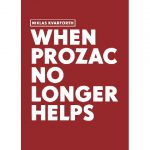 Shining -When Prozac No Longer Helps book [blood edition]