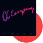 CC Company -The Pat Benatar Cover Single 7″