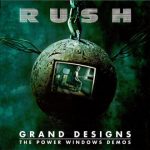 Rush ‎–Grand Design – The Power Windows Demos cd