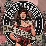 Tokyo Dragons -Come On Baby EP mcd