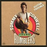 Tommy Conwell And The Young Rumblers ‎–Guitar Trouble cd