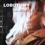 Lobotomy Dept ‎–New World Coma mcd