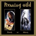 Running Wild -Death Or Glory dcd