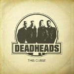 Deadheads -This Curse 7″