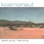 Kosmonaut -Desert Song 7″
