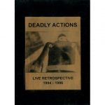 Deadly Actions Live Retrospective 1994-1996 vhs