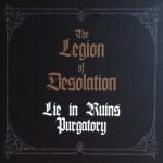 Purgatory / Lie In Ruins ‎–The Legion Of Desolation Split cd