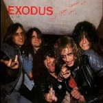 Exodus –And Then There Were 300 lp