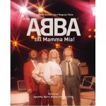 Abba -Från Abba Till Mamma Mia book