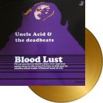 Uncle Acid And The Deadbeats -Blood Lust lp [gold]