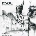 Evil Conspiracy ‎–Evil Comes To Town Demo 2005 cdR