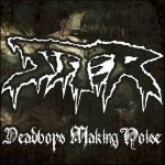 Sister –Deadboys Making Noise lp
