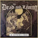 The Dead And Living ‎–The Authors Curse lp