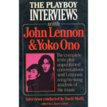 The Playboy Interviews With John Lennon And Yoko Ono book