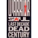 Warrior Soul -Last Decade Dead Century MC