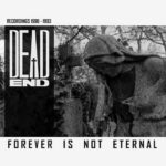Dead End –Forever Is Not Eternal cd
