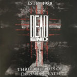Dead End ‎–Three Decades Of Doomed Death lp
