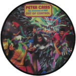 Peter Criss -Out Of Control pic disc [euro artwork]