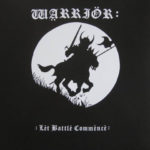 Warrior –Let Battle Commence lp