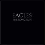 Eagles ‎–The Long Run lp [canada]