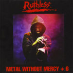 Ruthless –Metal Without Mercy cd