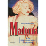 Madonna -Den Ocensurerade Biografin book