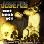 Josefus ‎–Not Dead Yet cd