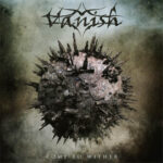 Vanish –Come To Wither cd