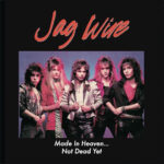 Jag Wire –Made In Heaven Not Dead Yet cd