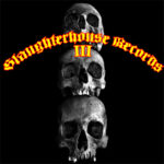 Slaughterhouse Records Label Sampler Volume 3 cd