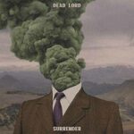 Dead Lord -Surrender lp