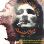 Willy Deville Acoustic Trio –Rumblin Blues cd