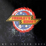 Frehleys Comet -We Got Your Rock lp
