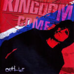 Kingdom Come -Outlier lp