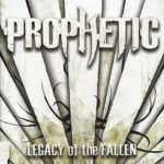 Prophetic –Legacy Of The Fallen cd