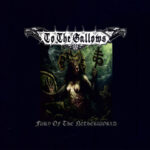 To The Gallows -Fury Of The Netherworld cd