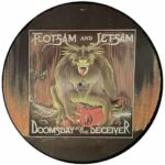 Flotsam And Jetsam ‎–Doomsday For The Deceiver pic disc
