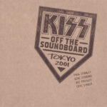 Kiss ‎–Off The Soundboard Tokyo 2001 dcd