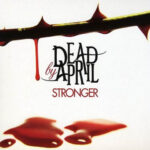 Dead By April -Stronger cd