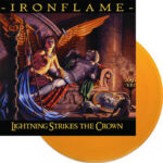Ironflame –Lightning Strikes The Crown lp [orange]