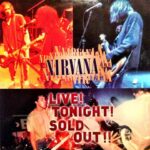 Nirvana -Live Tonight Sold Out LD