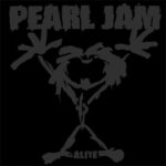 Pearl Jam -Alive mlp