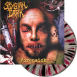 Stygian Dark ‎–Forensick 7″ [splatter]